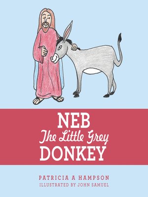 cover image of Neb the Little Grey Donkey